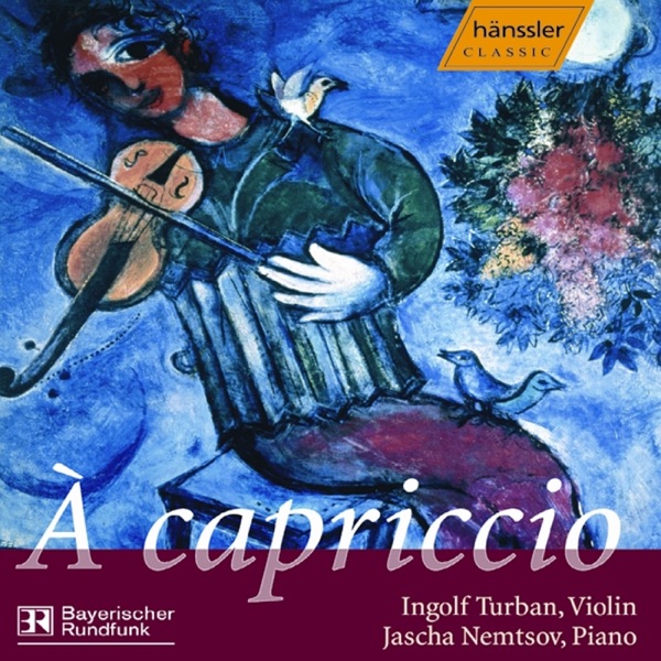 Paganini - Achron: 24 Caprices (Excerpts) - Achron: Suite Bizarre