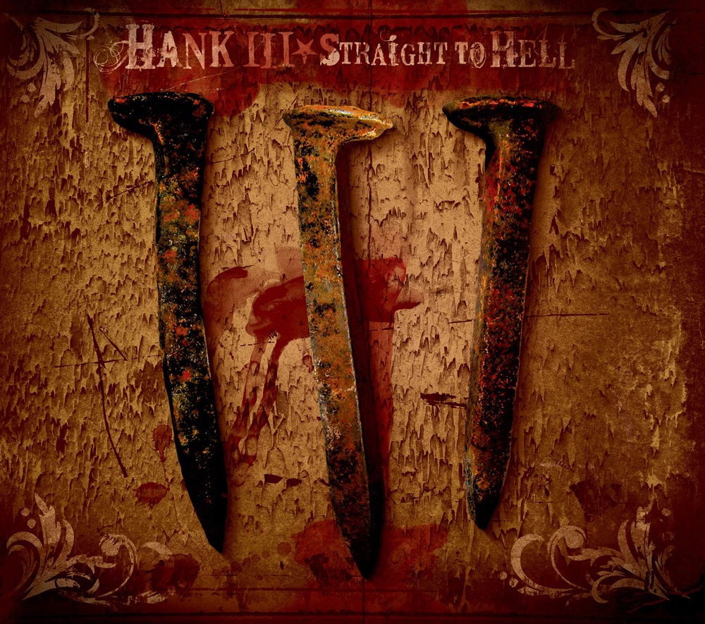 Обложка альбома «Straight to Hell» — Hank Williams III