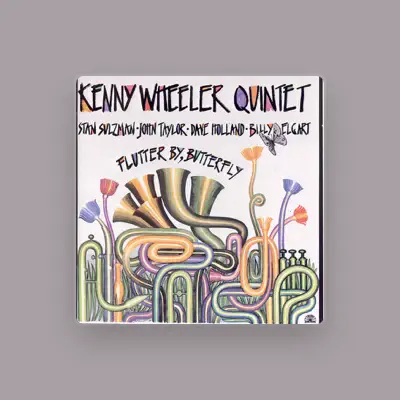Listen to Kenny Wheeler Quintet, watch music videos, read bio, see tour dates & more!