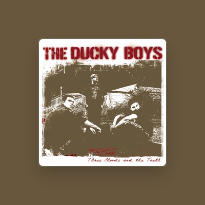 Listen to The Ducky Boys, watch music videos, read bio, see tour dates & more!