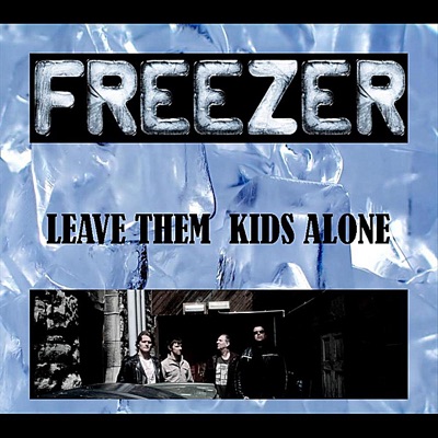 Leave These Kids Alone - Single