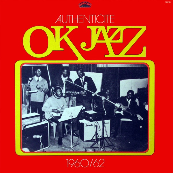 Ok Jazz Authenticité (1960-1962)