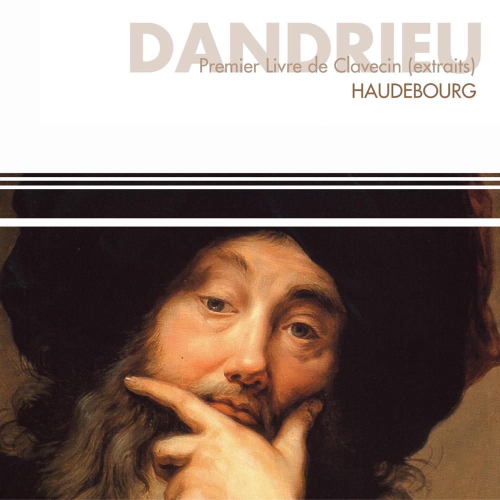 Обложка альбома «Dandrieu : 1er livre de clavecin» — Brigitte Haudebourg