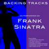 My Way (As originally performed by Frank Sinatra) - Backing Tracks Minus Vocals