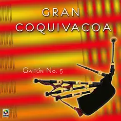 Gaiton N°5 - Gran Coquivacoa Gaiton N°5 - Gran Coquivacoa