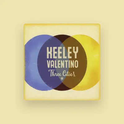 Listen to Keeley Valentino, watch music videos, read bio, see tour dates & more!