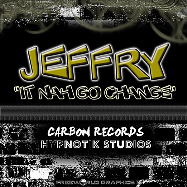 It Nah Go Change