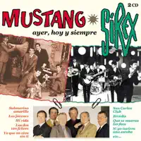 Un mundo sin amor — Los Mustang