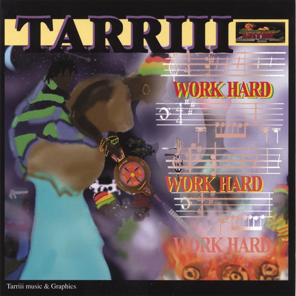 Обложка альбома «Work Hard» — Tarriii