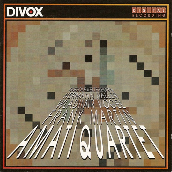 Martin, F.: String Quartet - Vogel, W.: Klangexpressionen - Haller, H.: String Quartet No. 2 - Kelterborn, R.: String Quartet No. 4