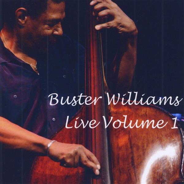Обложка альбома «Live Volume 1» — Buster Williams