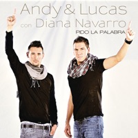 Pido la Palabra (Con Díana Navarro) - Single [feat. Diana Navarro] - Andy & Lucas