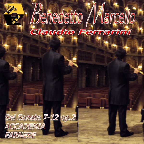 Benedetto Marcello: Sei sonate, Nos. 7-12, Op. 2 per flauto e basso continuo
