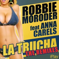 La Trucha (The Remixes) - Robbie Moroder