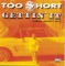 Never Talk Down (feat. Rappin' 4-Tay & MC Breed) - Too $hort lyrics