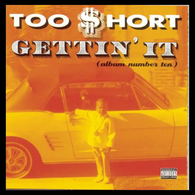 Too $hort – Gettin’ It (Album Number Ten) [iTunes Plus M4A]