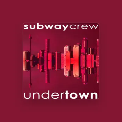 Poslechněte si interpreta Subway Crew, sledujte hudební videa, přečtěte si životopis, podívejte se na data turné a další informace.