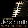 Whispering Jack Smith