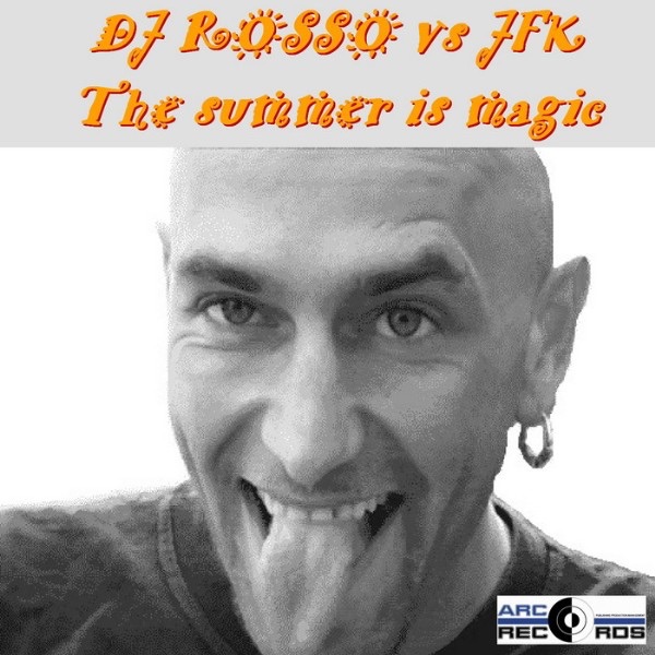 Обложка альбома «The Summer Is Magic (Single)» — DJ Rosso & JFK