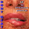 Bodyheat - If You Wanna Party (Fred De F Remix)