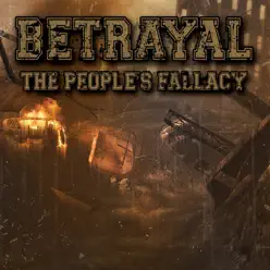 The People's Fallacy - Betrayal