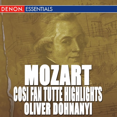 Mozart: Cosi Fan Tutte Highlights