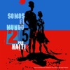 Somos El Mundo 25 Por Haiti - Single