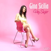 Gina Sicilia - So Attracted to You