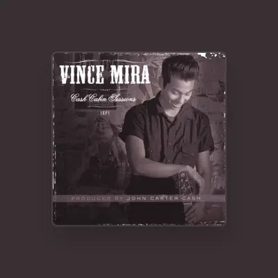 Listen to Vince Mira, watch music videos, read bio, see tour dates & more!