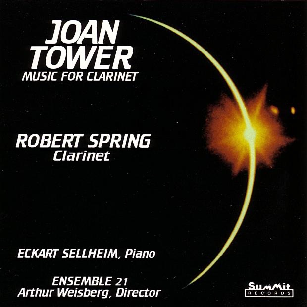 Обложка альбома «Clarinet Music Of Joan Tower» — Ensemble 21 & Robert Spring