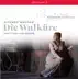 Die Walkure: Act III Scene 3: Der diese Liebe mir ins Herz gehaucht (Brunnhilde, Wotan) song reviews