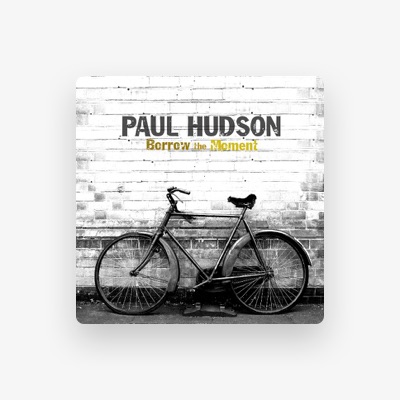 Listen to Paul Hudson, watch music videos, read bio, see tour dates & more!