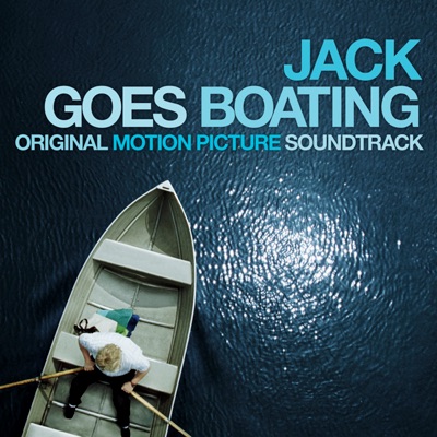 Jack Goes Boating (Original Motion Picture Soundtrack)