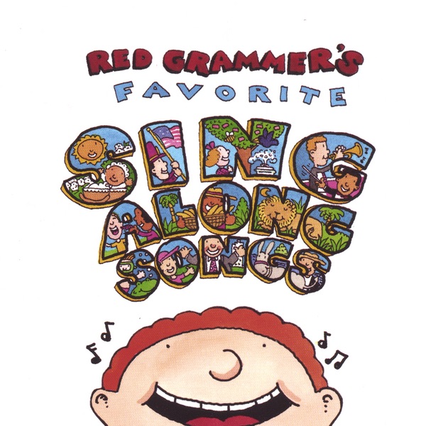 Red Grammer's Favorite Sing Along Songs