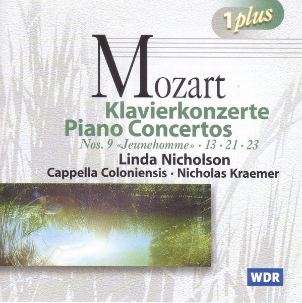 Mozart: Piano Concertos Nos. 9, 13, 21 and 23