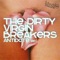Antidote - The Dirty Virgin Breakers lyrics