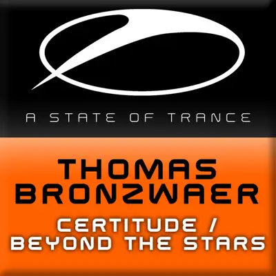 Posłuchaj utworu Beyond the Stars / Certitude - Single wykonywanego przez Thomas Bronzwaer.