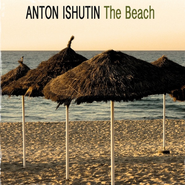 The Beach - Single - Anton Ishutin