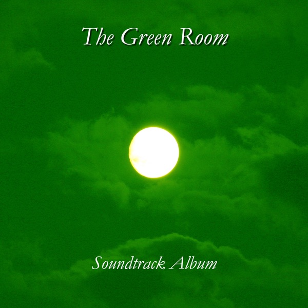 Обложка альбома «Soundtrack Album» — The Green Room