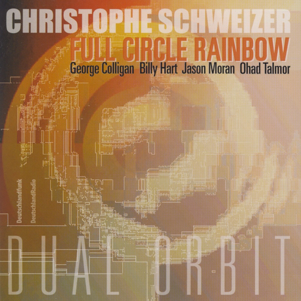 Обложка альбома «Dual Orbit» — Christophe Schweizer, George Colligan, Billy Hart, Jason Moran & Ohad Talmor