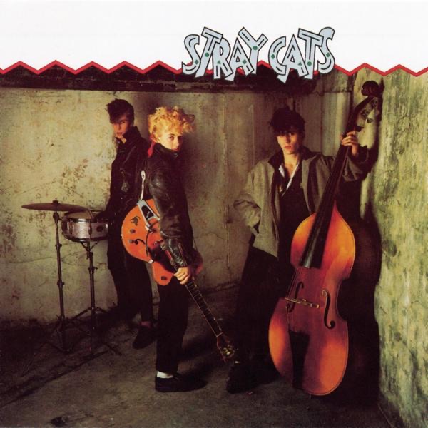 Stray Cats / Gonna Ball / Rant N' Rave With the Stray Cats