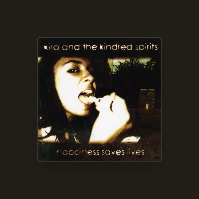 Listen to Kira and the Kindred Spirits, watch music videos, read bio, see tour dates & more!