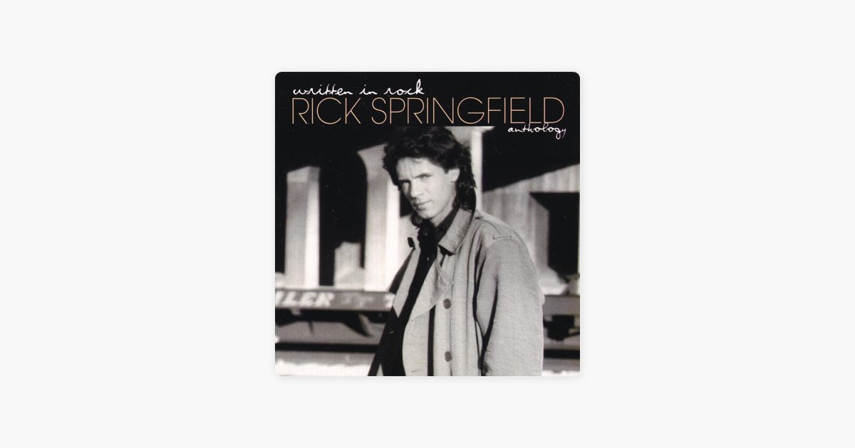 ‎Written In Rock: The Rick Springfield Anthology - Album by Rick ...