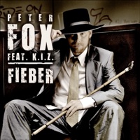 Fieber (feat. K.I.Z) - Single - Peter Fox