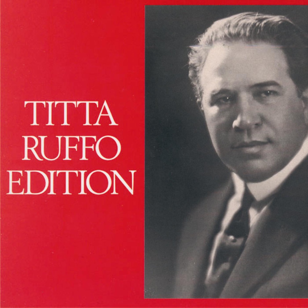 Обложка альбома «Titta Ruffo Edition» — Titta Ruffo