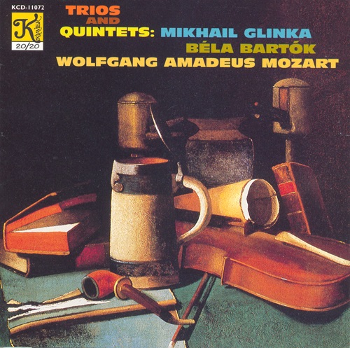 Glinka: Trio pathetique - Mozart: Piano Quintet - Bartók: Contrasts