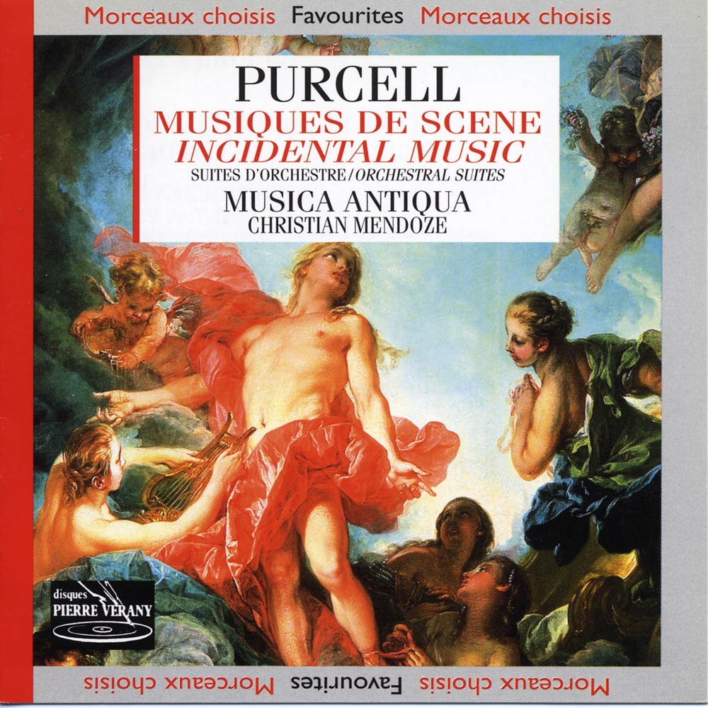 Обложка альбома «Purcell : Musiques de scène, Suites d'orchestre» — Orchestre Antiqua Musica, Christian Mendoze, Bernard Bessone Fabio Missagia, Claudia Combs, Flavio Losco, Vania Pedronetto, Isabelle Hermant, Enrico Contini, Bruno Re, Marcial Moreiras, Marie-Liesse Barau, Elsa Franck, Barbara Ferrara, Maria de Martini & Brigitte Tr