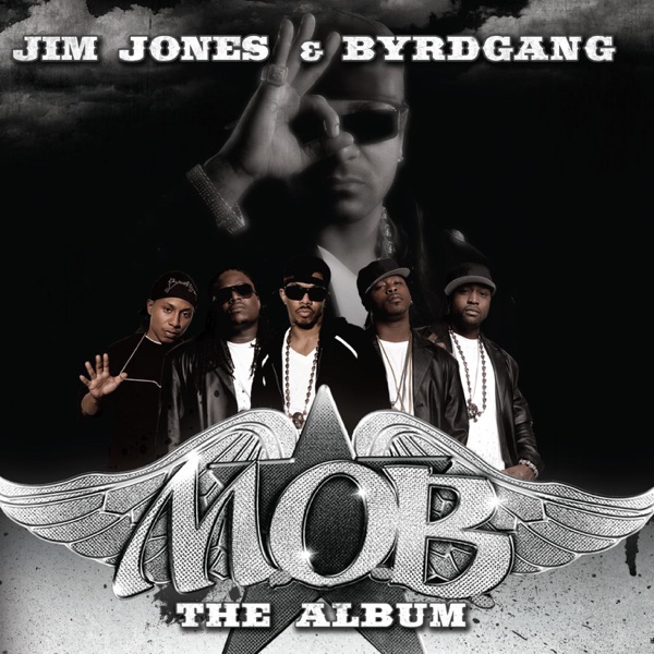 M.O.B. (Bonus Track Version) - Jim Jones & ByrdGang