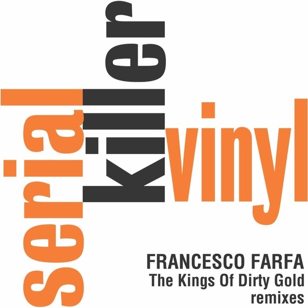 The Kings Of Dirty Gold Remixes
