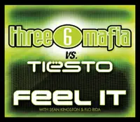 Feel It — THREE 6 MAFIA